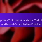 Recycelte CDs im Kunsthandwerk: Techniken und Ideen für nachhaltige Projekte