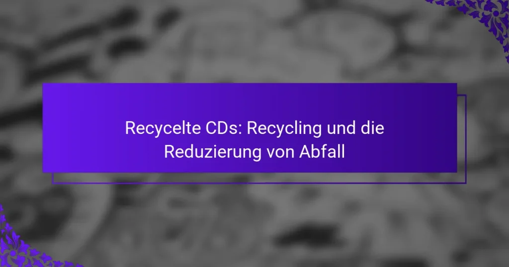 Recycelte CDs: Recycling und die Reduzierung von Abfall